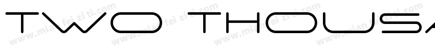 Two thousand字体转换